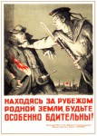 Seja Especialmente Vigilante Sendo no Exterior Terra Nativa Soviética Cartaz de propaganda vintage